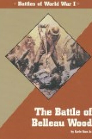 Cover of Battle of Belleau Wood