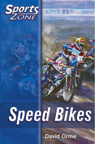 Cover of Sports Zone - Level 2 Speed Bikes
