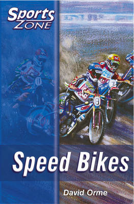 Book cover for Sports Zone - Level 2 Speed Bikes
