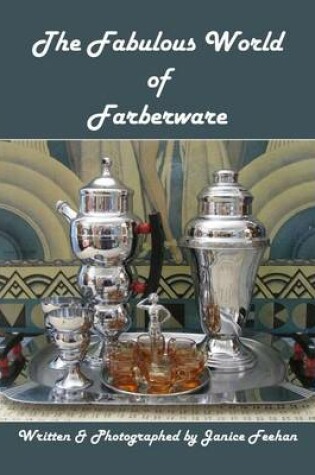 Cover of The Fabulous World of Farberware