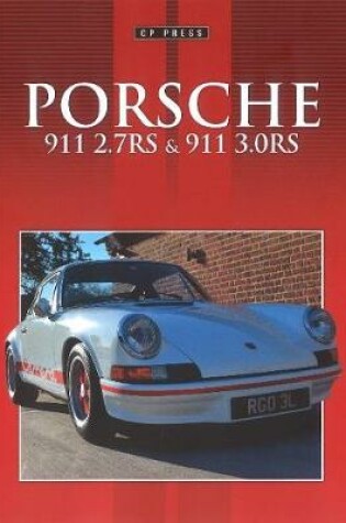 Cover of Porsche 911 2.7RS and 3.0RS