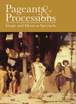 Cover of Pageants and Processions