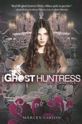 Cover of Ghost Huntress Book 2: The Guidance