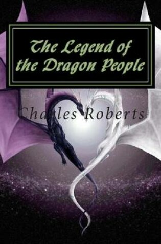 Cover of The Legend of the Dragon People