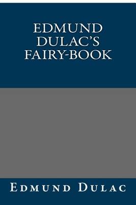 Cover of Edmund Dulac's Fairy-Book