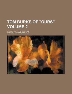 Book cover for Tom Burke of "Ours" Volume 2