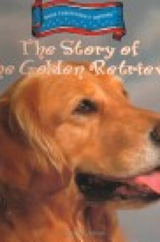 Cover of The Story of the Golden Retriever