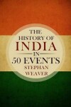 Book cover for The History of India in 50 Events