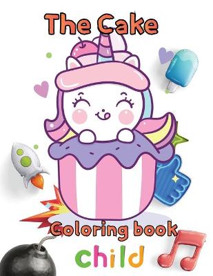 Book cover for The cake coloring book child