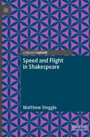 Cover of Speed and Flight in Shakespeare