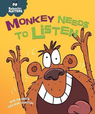 Book cover for Monkey Needs to Listen