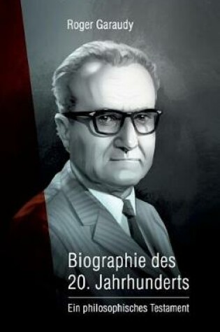 Cover of Roger Garaudy - Biographie des 20. Jahrhunderts