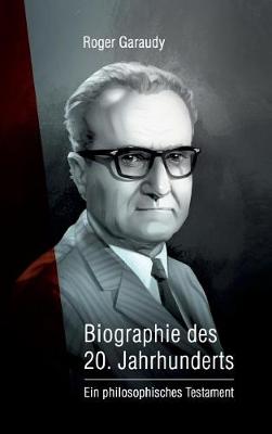 Book cover for Roger Garaudy - Biographie des 20. Jahrhunderts