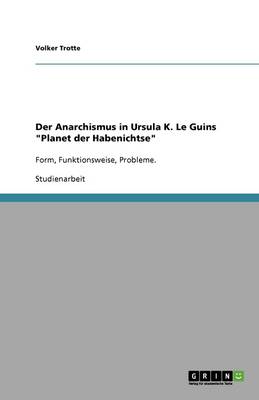 Book cover for Der Anarchismus in Ursula K. Le Guins "Planet der Habenichtse"