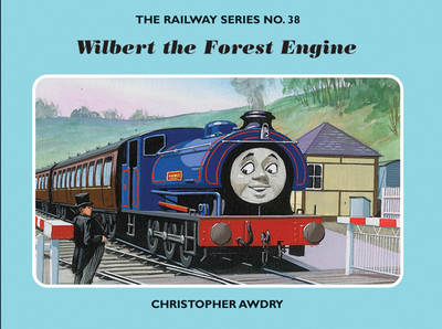 Book cover for The Railway Series No. 38: Wilbert the Forest Engine