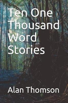 Book cover for Ten One Thousand Word Stories