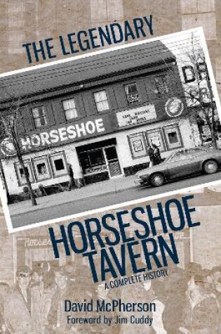Cover of The Legendary Horseshoe Tavern