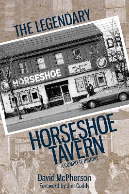 Book cover for The Legendary Horseshoe Tavern