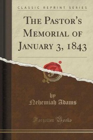 Cover of The Pastor's Memorial of January 3, 1843 (Classic Reprint)