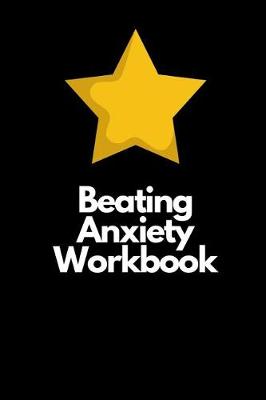 Book cover for Beating Anxiety Workbook