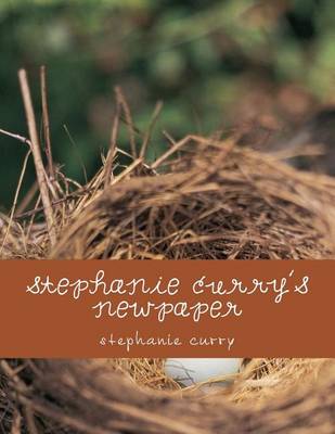 Book cover for Stephanie Curry's Newpaper