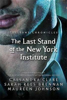 Book cover for The Last Stand of the New York Institute