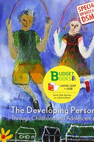 Cover of Developing Person Through Childhood & Adolescnce (Loose Leaf) with Dsm5 Update & Launchpad 6 Month Access Card