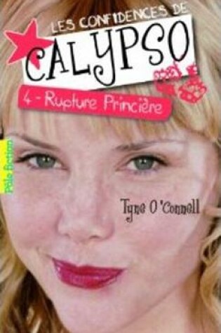 Cover of Les confidences de Calypso 4/Rupture princiere