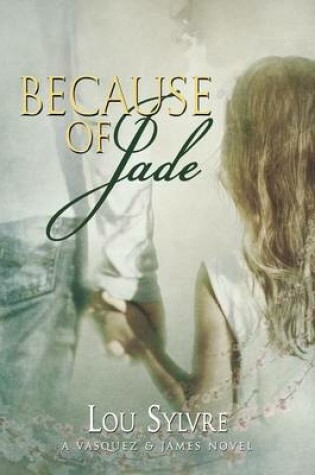 Cover of Because of Jade