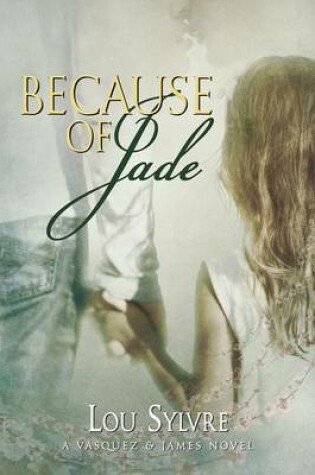 Cover of Because of Jade