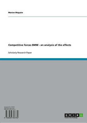 Book cover for Competitive Forces BMW - An Analysis of the Effects