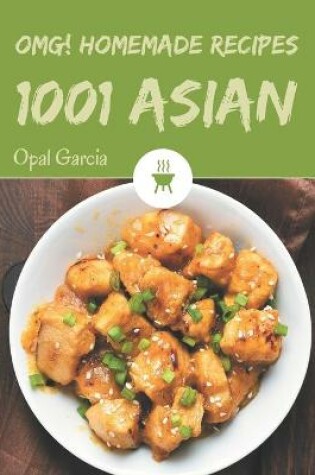 Cover of OMG! 1001 Homemade Asian Recipes