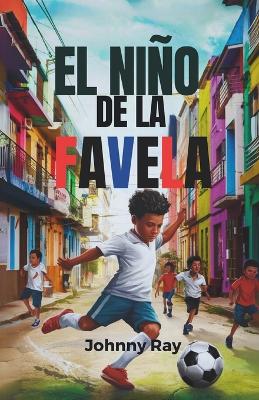 Cover of El niño de la favela (Edición en español)