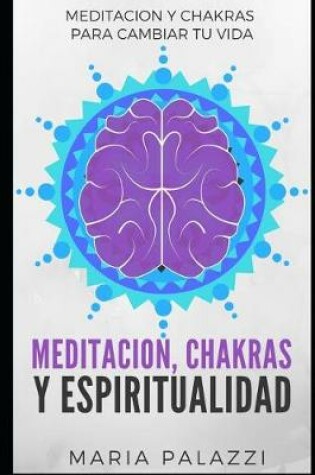 Cover of Meditacion, Chakras Y Espiritualidad