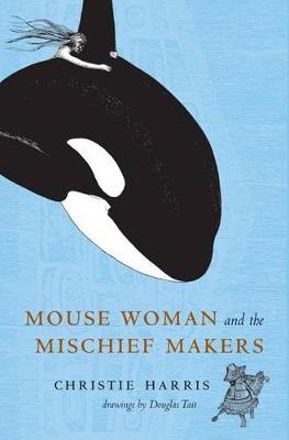 Cover of Mouse Woman and the Mischief Makers