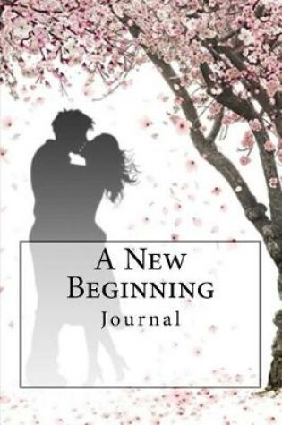 Cover of A New Beginning Journal