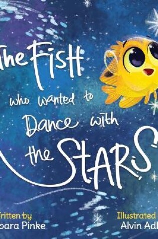 Cover of The Fish who Wanted to Dance With the Stars