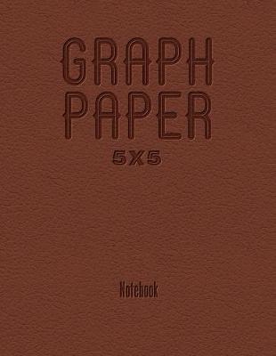 Book cover for Graph Paper 5x5 Notebook