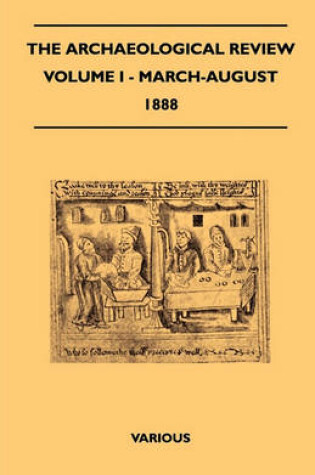 Cover of The Archaeological Review - Volume I - March-August 1888