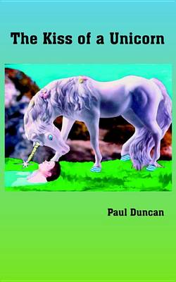 Book cover for The Kiss of a Unicorn