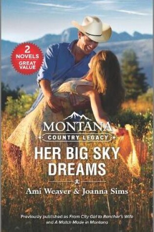 Cover of Montana Country Legacy: Her Big Sky Dreams