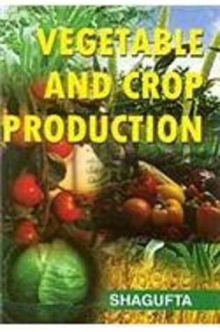 Cover of Vegetable and Crop Production