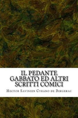Cover of Il Pedante Gabbato Ed Altri Scritti Comici