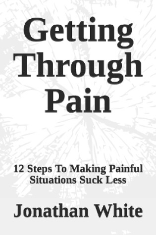 Cover of Getting Through Pain
