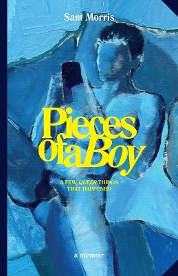 Book cover for Pieces Of A Boy