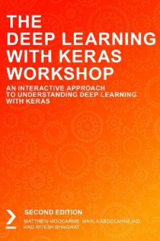 Cover of The Deep Learning with Keras Workshop