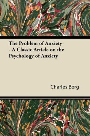 Cover of The Problem of Anxiety - A Classic Article on the Psychology of Anxiety