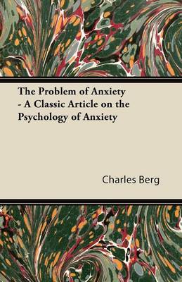 Book cover for The Problem of Anxiety - A Classic Article on the Psychology of Anxiety