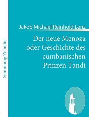 Book cover for Der neue Menoza oder Geschichte des cumbanischen Prinzen Tandi