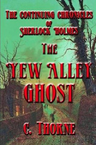 Cover of The Yew Alley Ghost